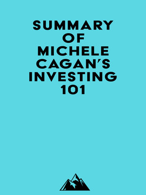 cover image of Summary of Michele Cagan's Investing 101